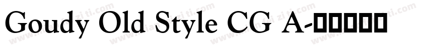 Goudy Old Style CG A字体转换